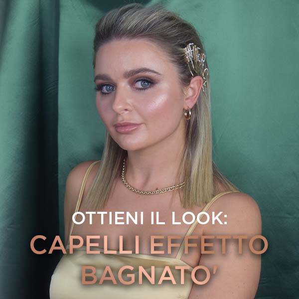 Ottieni il look: Capelli Effetto Bagnato